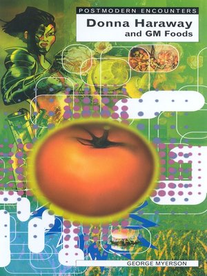 cover image of Donna Harraway & GM Foods